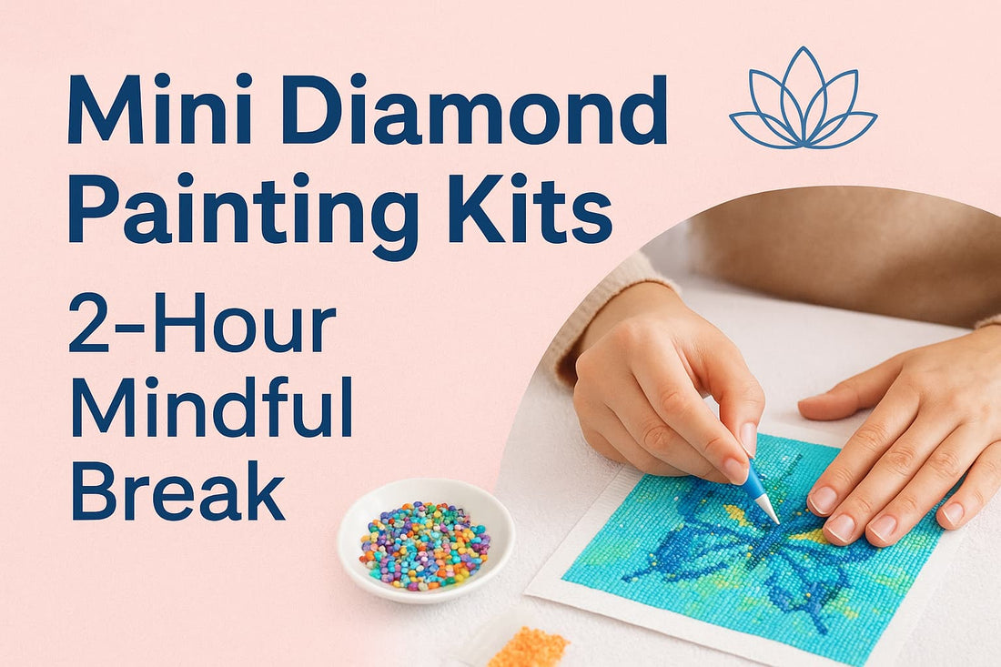 Discover how 2-hour mini diamond painting kits offer a mindful escape. Perfect for beginners and advanced creators, they help reduce stress, boost energy, and deliver quick creative satisfaction.