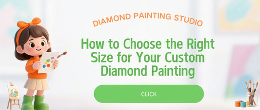 Illustration of a girl with painting tools next to blog title "How to Choose the Right Size for Your Custom Diamond Painting" with Diamond Painting Studio branding and a green call-to-action button.