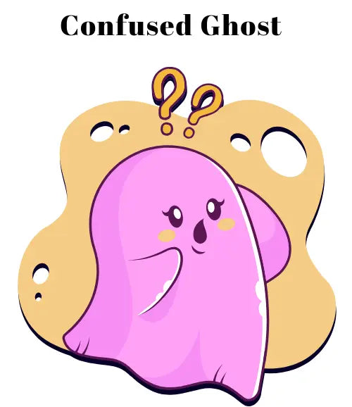 Happy Ghost -Mini  Sad/Angry/Confused/Happy Ghost
